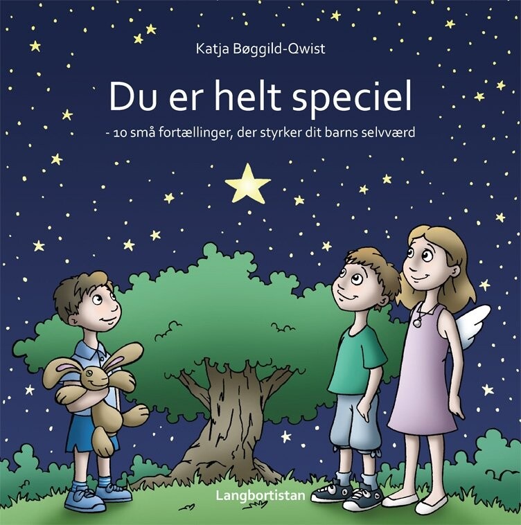 Du Er Helt Speciel - Katja Bøggild-qwist - Bog - Langbortistan