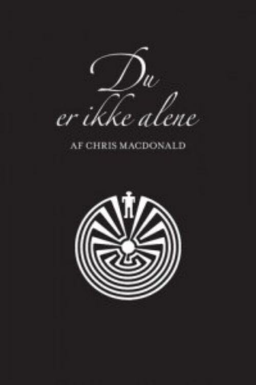 Du Er Ikke Alene - Chris Macdonald - Bog - Athenas