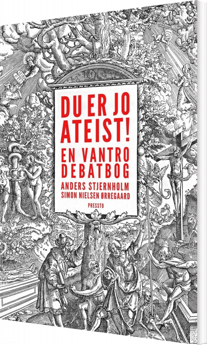 Du Er Jo Ateist! - Anders Stjernholm - Bog - Forlaget Pressto