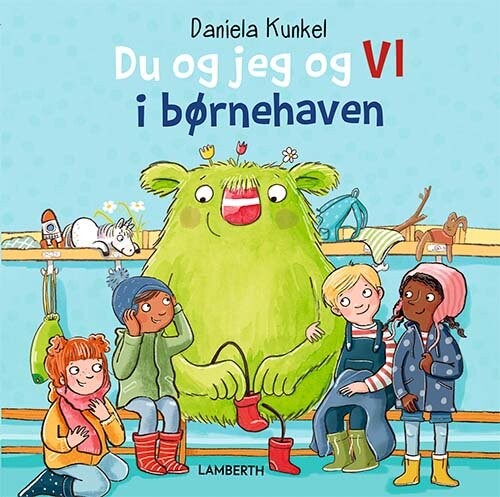 Du Og Jeg Og Vi I Børnehaven - Daniela Kunkel - Bog - Lamberth