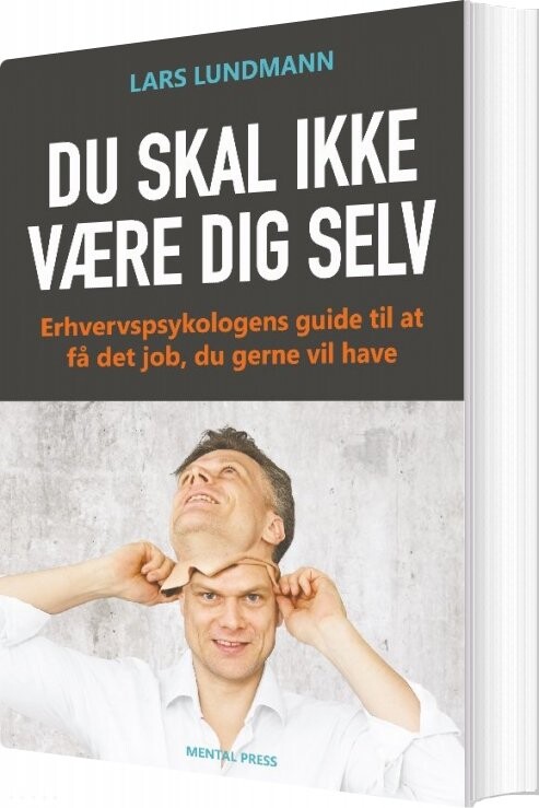 Du Skal Ikke Være Dig Selv - Lars Lundmann - Bog - Solidaritet