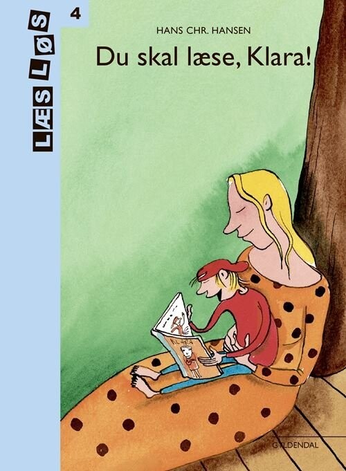 Du Skal Læse, Klara - Hans Chr. Hansen - Bog - Gyldendal