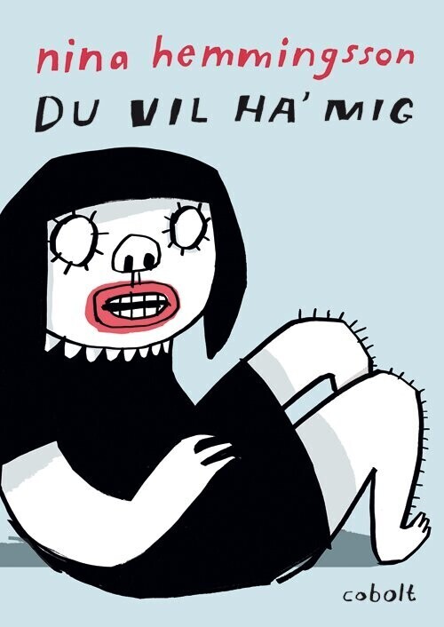 Du Vil Ha' Mig - Nina Hemmingsson - Bog - Cobolt
