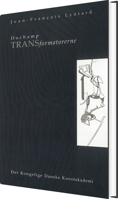 Duchamp Transformatorerne - Jean-françois Lyotard - Bog - Billedkunstskolens Forlag