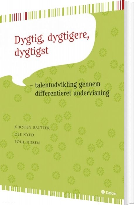 Dygtig, Dygtigere, Dygtigst - Poul Nissen - Bog - Dafolo