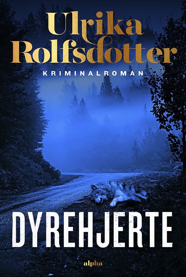 Dyrehjerte - Ulrika Rolfsdotter - Bog - Alpha Forlag