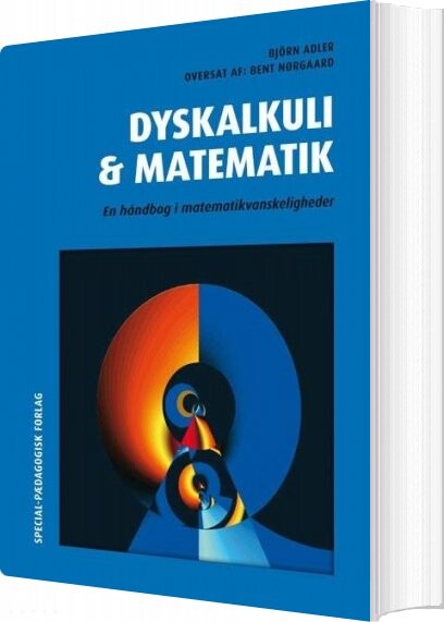 Dyskalkuli & Matematik - Bent Nørgaard - Bog - Alinea