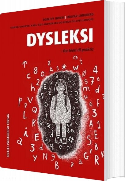 Dysleksi - Fra Teori Til Praksis - Birgit Dilling Jandorf - Bog - Akademisk Forlag