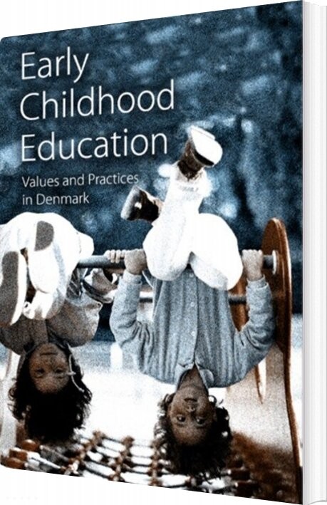 Early Childhood Education - Jan Jaap Rothuizen - Bog - Hans Reitzels Forlag