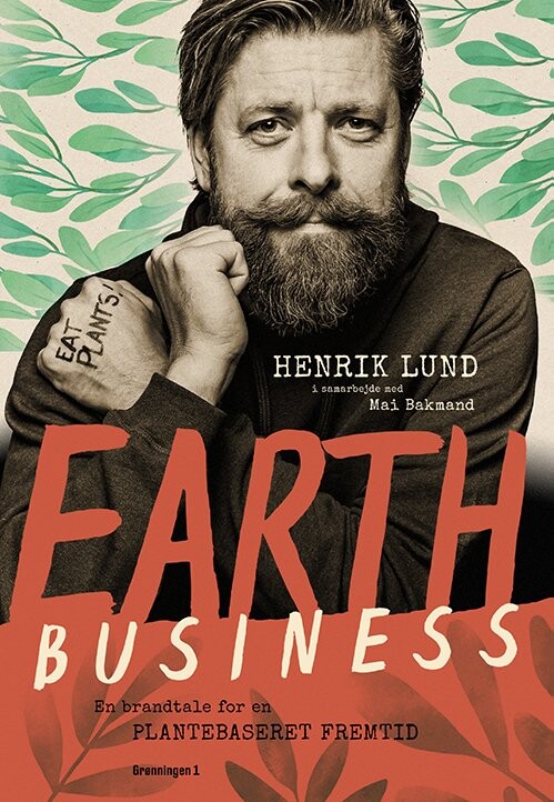 Earth Business - Henrik Lund - Bog - Grønningen 1
