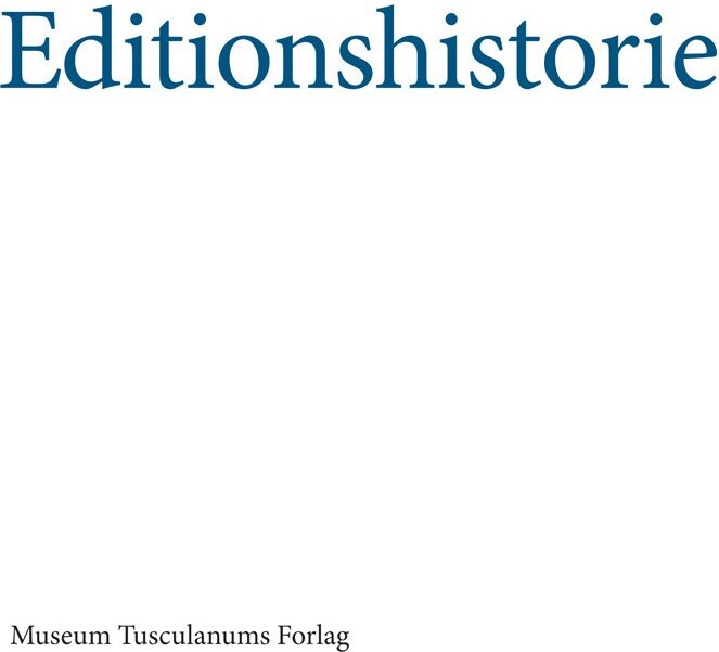 Editionshistorie - Klaus Nielsen - Bog - Museum Tusculanums Forlag
