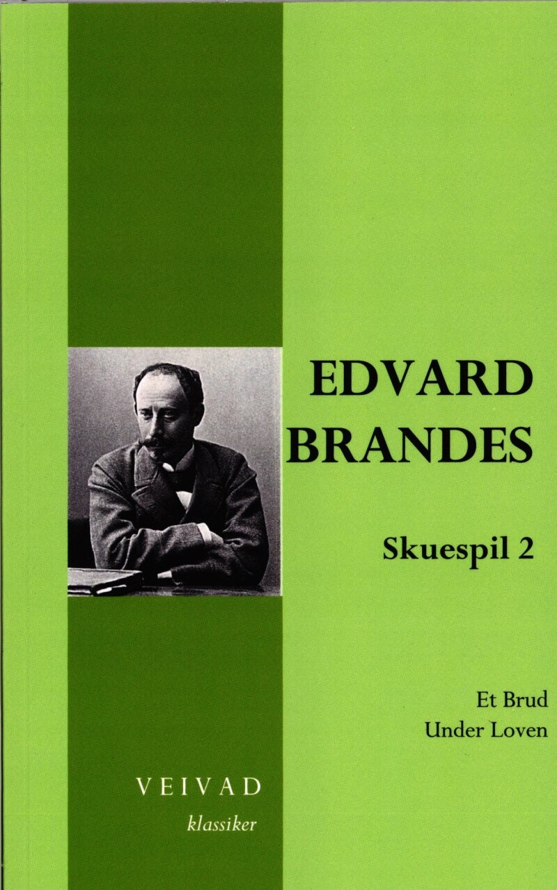 Edvard Brandes Skuespil 2 - Erik Bøegh - Bog - Veivad