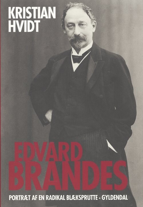 Edvard Brandes - Kristian Hvidt - Bog - Gyldendal