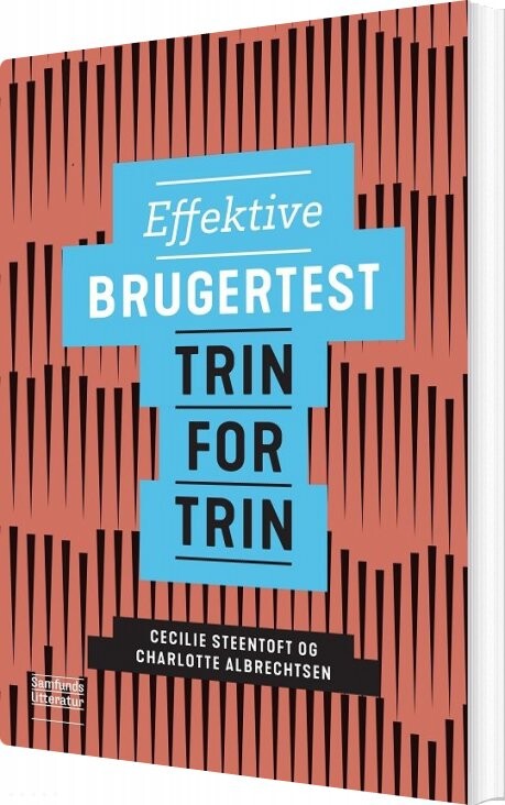 Effektive Brugertest - Charlotte Albrechtsen - Bog - Forlaget Samfundslitteratur
