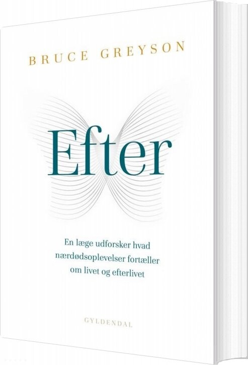 Efter - Bruce Greyson - Bog - Gyldendal