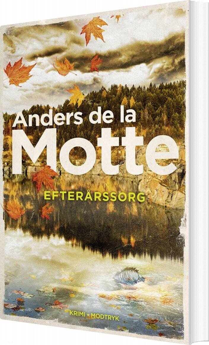 Efterårssorg - Anders De La Motte - Bog - Modtryk