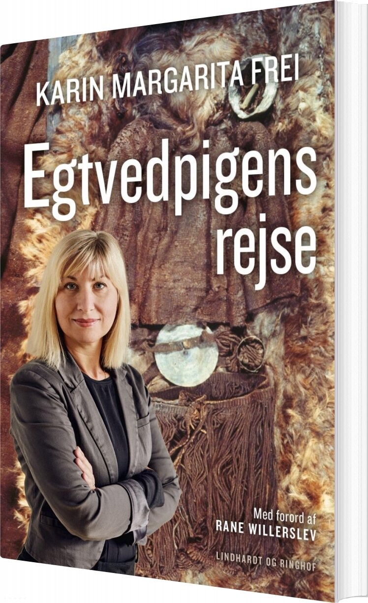 Egtvedpigens Rejse - Karin Margarita Frei - Bog - Lindhardt Og Ringhof