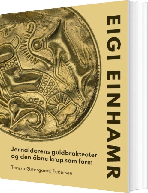 Eigi Einhamr - Teresa østergaard Pedersen - Bog - Aarhus Universitetsforlag