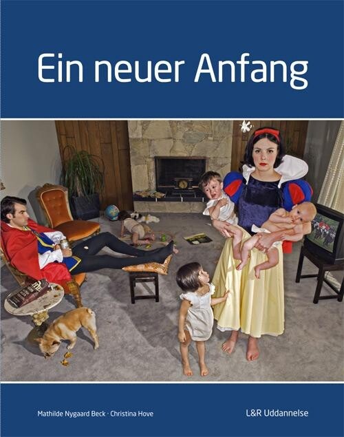Ein Neuer Anfang - Mathilde Nygaard Beck - Tysk Bog - L&r Uddannelse