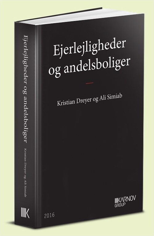 Ejerlejligheder Og Andelsboliger - Kristian Dreyer - Bog - Karnov Group