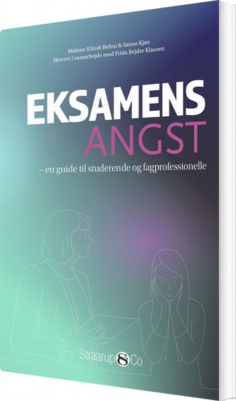 Eksamensangst - Sanne Kjær - Bog - Straarup & Co