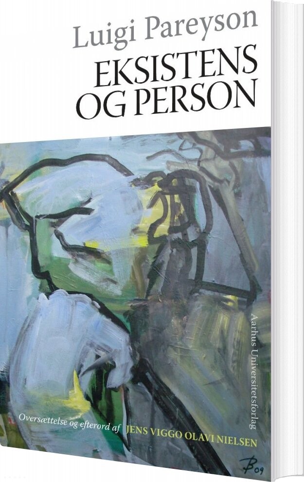Eksistens Og Person - Luigi Pareyson - Bog - Aarhus Universitetsforlag