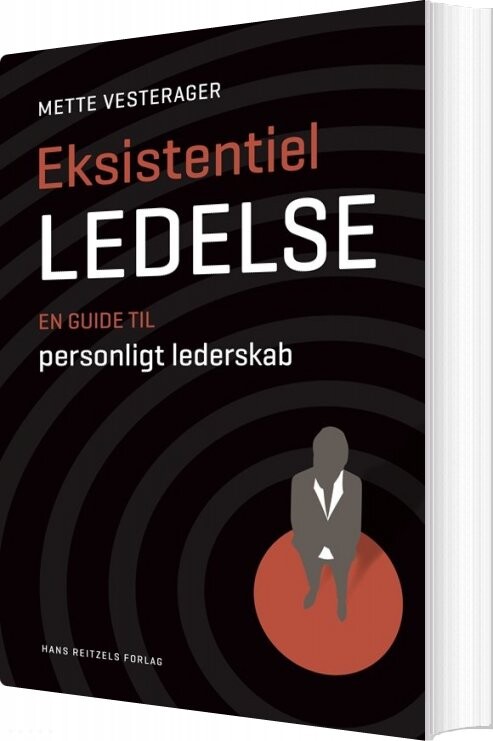 Eksistentiel Ledelse - Mette Vesterager - Bog - Hans Reitzels Forlag