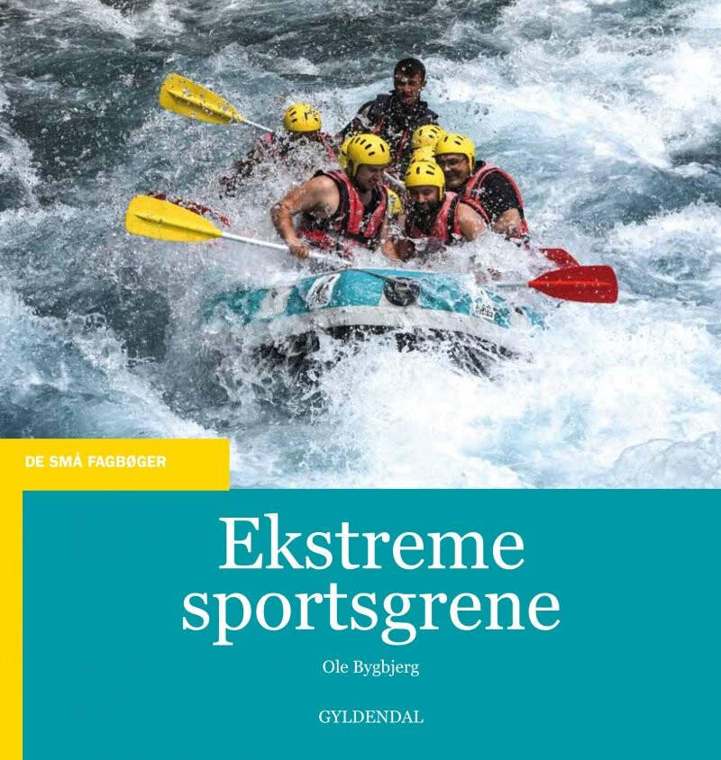 Ekstreme Sportsgrene - Ole Bygbjerg - Bog - Gyldendal