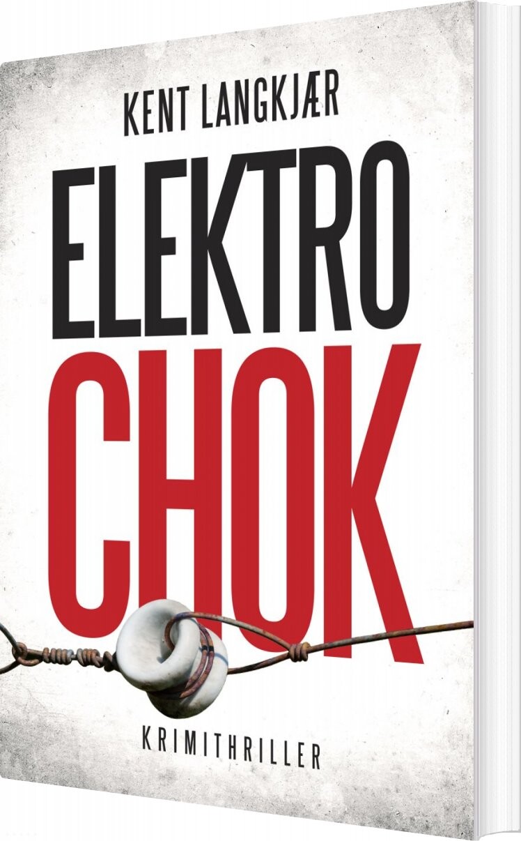 Elektrochok - Kent Langkjær - Bog - Forlaget Forfatterskabet.dk
