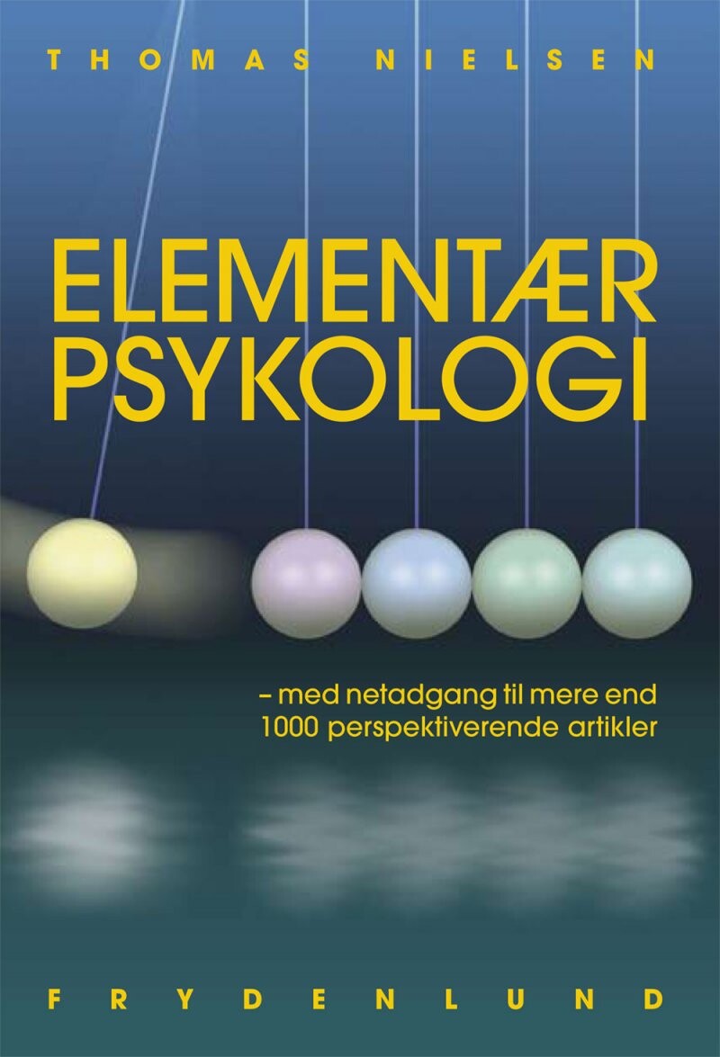 Elementær Psykologi - Thomas Nielsen - Bog - Frydenlund