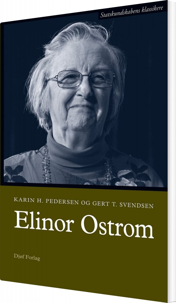 Elinor Ostrom - Gert Tinggaard Svendsen - Bog - Djøf Forlag
