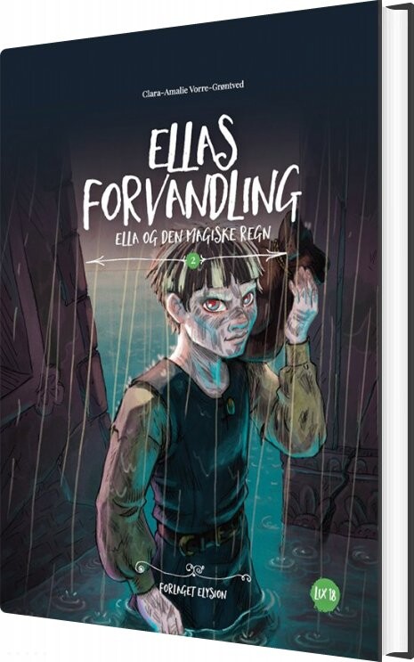 Ellas Forvandling - Clara-amalie Vorre-grøntved - Bog - Forlaget Elysion