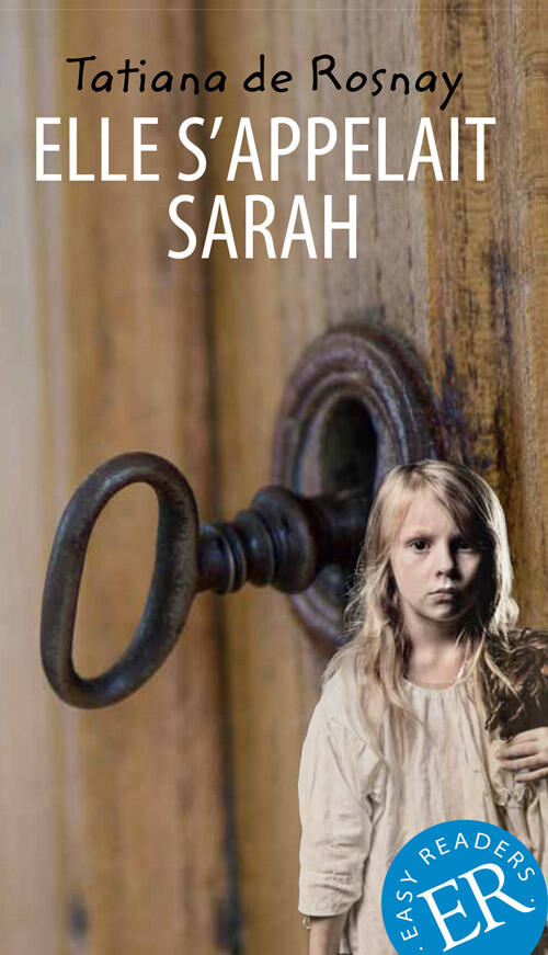 Elle S'appelait Sarah, Er B - Tatiana De Rosnay - Fransk Bog - Easy Readers