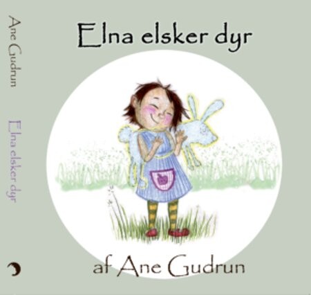 Elna Elsker Dyr - Ane Gudrun - Bog - Silhuet