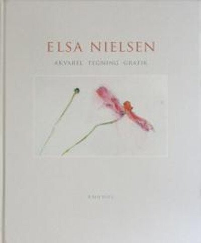 Elsa Nielsen - Torben Weirup - Bog - Forlaget Rhodos
