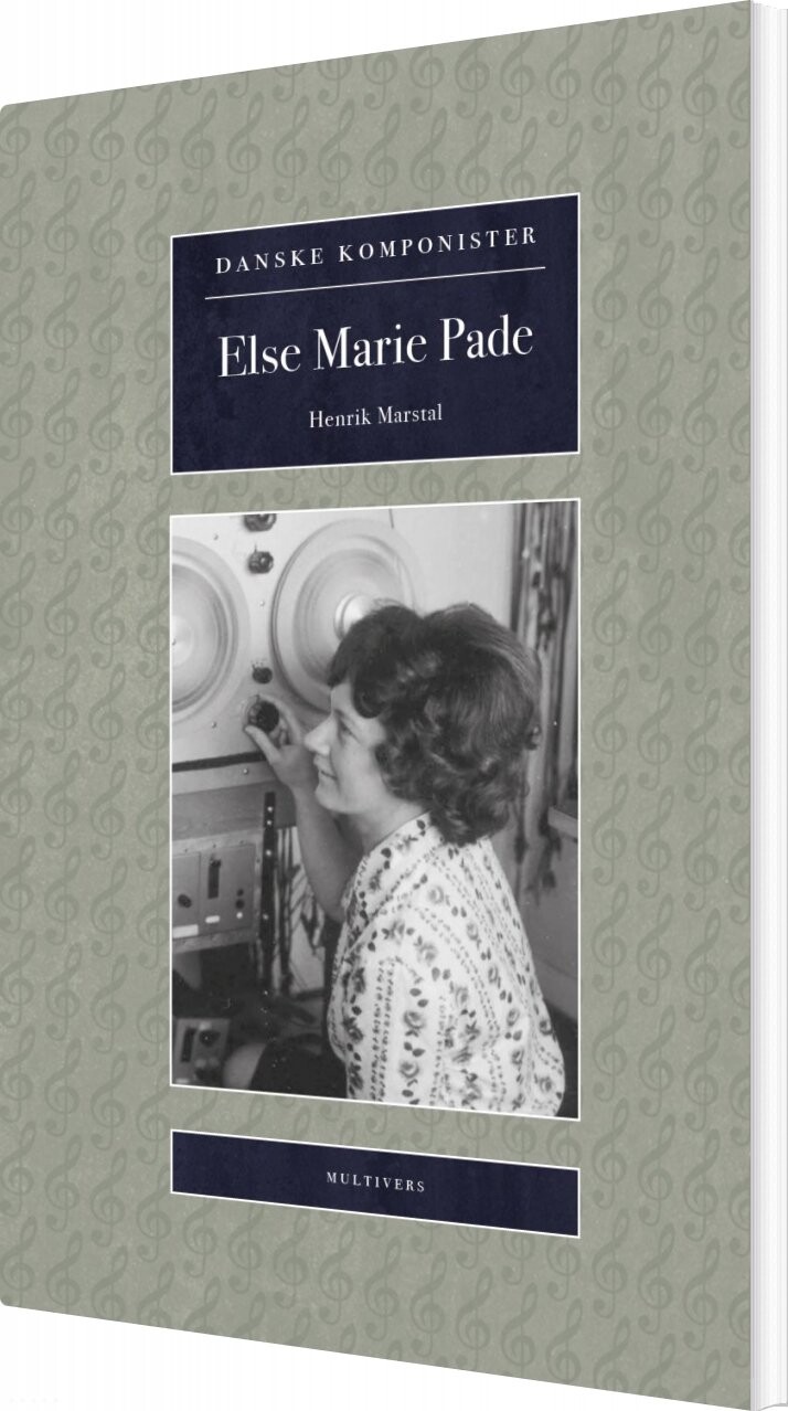 Else Marie Pade - Henrik Marstal - Bog - Multivers