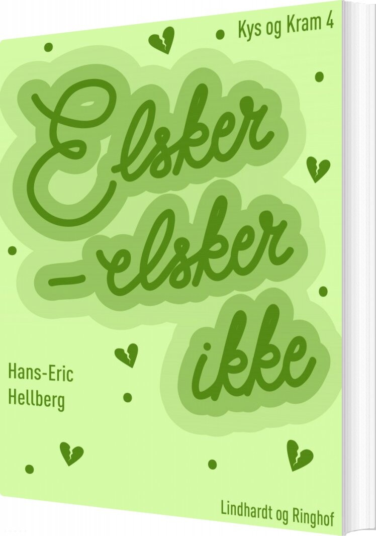 Elsker - Elsker Ikke - Hans-eric Hellberg - Bog - Saga