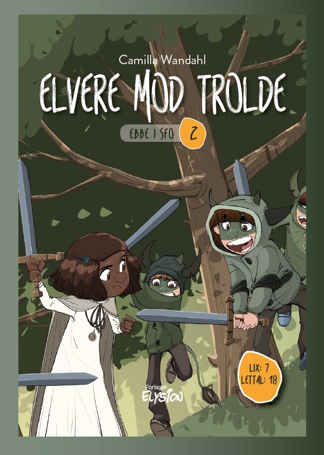 Elvere Mod Trolde - Camilla Wandahl - Bog - Forlaget Elysion