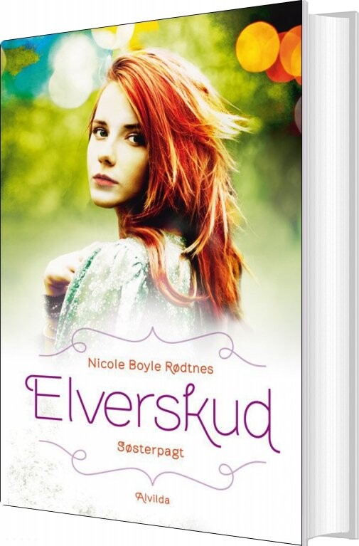 Elverskud 2: Søsterpagt - Nicole Boyle Rødtnes - Bog - Forlaget Alvilda