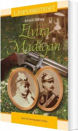 Elvira Madigan - Gult Niveau - Kirsten Ahlburg - Bog - Special-pædagogisk Forlag