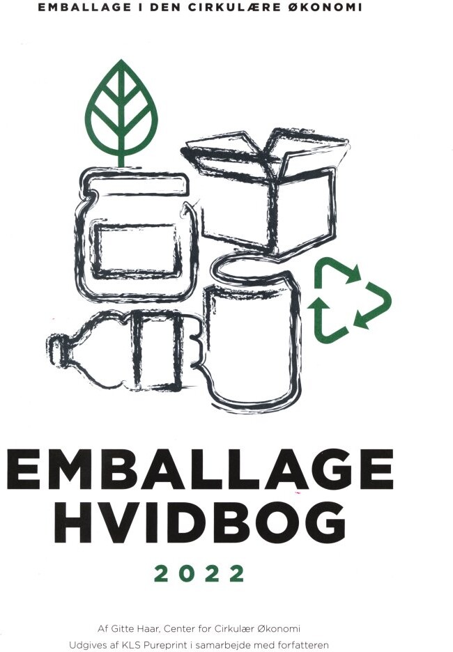 Emballage Hvidbog 2022 - Emballage I Den Cirkulære økonomi - Gitte Haar - Bog - Kls Pure Print