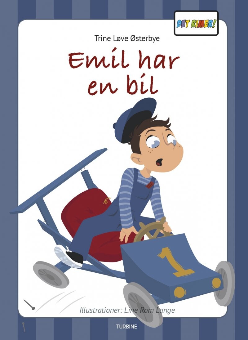 Emil Har En Bil - Trine Løve østerbye - Bog - Turbine