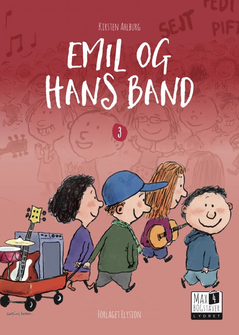 Emil Og Hans Band - Kirsten Ahlburg - Bog - Forlaget Elysion