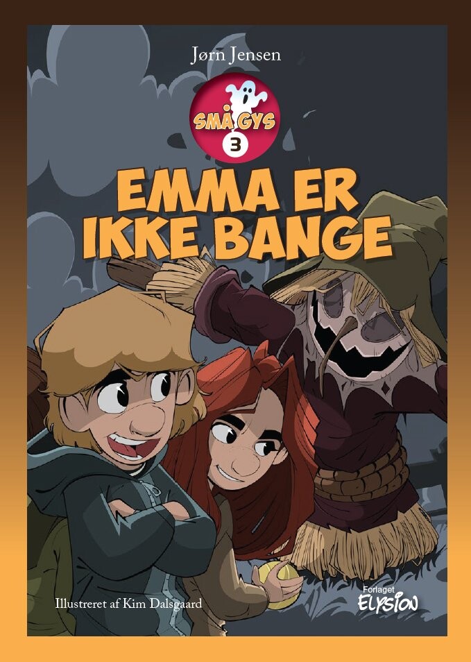 Emma Er Ikke Bange - Jørn Jensen - Bog - Forlaget Elysion