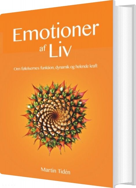 Emotioner Af Liv - Martin Tidén - Bog - Forlaget Inquire