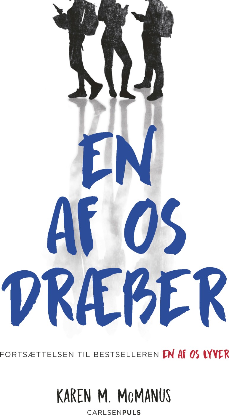 En Af Os Dræber - Karen M. Mcmanus - Bog - Carlsen