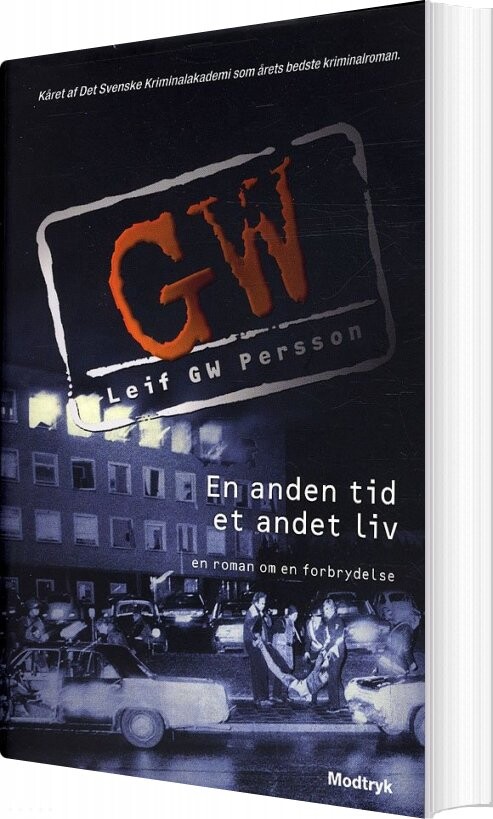 En Anden Tid, Et Andet Liv - Leif Gw Persson - Bog - Modtryk
