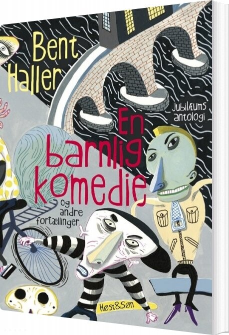 En Barnlig Komedie - Bent Haller - Bog - Høst & Søn