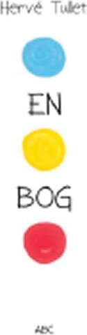 En Bog - Hervé Tullet - Bog - Abc Forlag