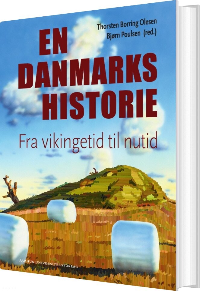 En Danmarkshistorie - Thorsten Borring Olesen - Bog - Aarhus Universitetsforlag